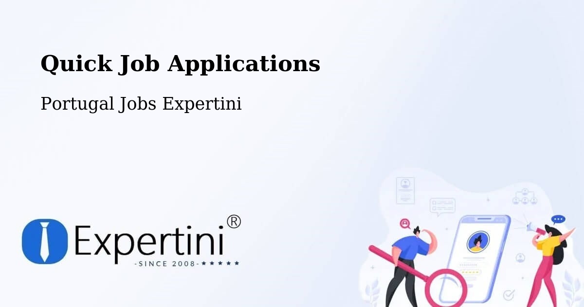 Quick Job Applications - Portugal Jobs Expertini